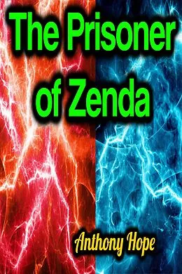 E-Book (epub) The Prisoner of Zenda von Anthony Hope