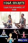 eBook (epub) Yoga Secrets de Mey Irtz