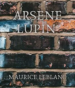 E-Book (epub) Arsene Lupin von Maurice Leblanc