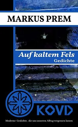 E-Book (epub) Auf kaltem Fels von Markus Prem