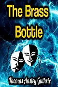E-Book (epub) The Brass Bottle von Thomas Anstey Guthrie