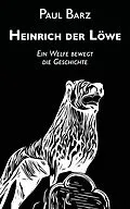 E-Book (epub) Heinrich der Löwe von Paul Barz