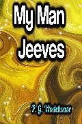 E-Book (epub) My Man Jeeves von P. G. Wodehouse