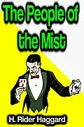 E-Book (epub) The People of the Mist von H. Rider Haggard