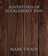 eBook (epub) Adventures of Huckleberry Finn de Mark Twain