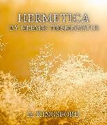eBook (epub) Hermetica by Hermes Trismegistus de A. Kingsford