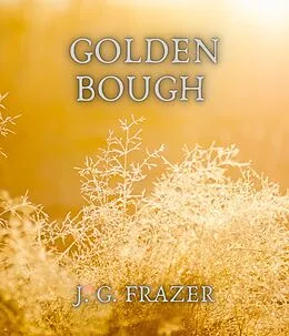 E-Book (epub) Golden bough von J. G. Frazer