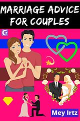 eBook (epub) Marriage Advice For Couples de Mey Irtz