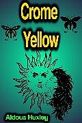 eBook (epub) Crome Yellow de Aldous Huxley