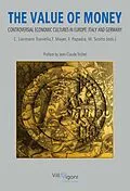 E-Book (epub) The Value of Money von Matteo Scotto, Thomas Mayer, Francesco Papadia