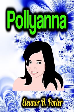 eBook (epub) Pollyanna de Eleanor H. Porter