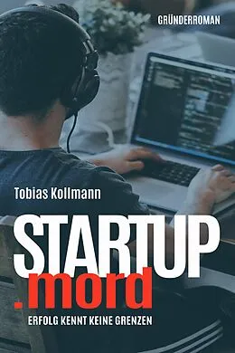 E-Book (epub) STARTUP.mord von Tobias Kollmann