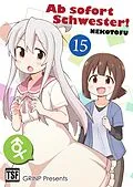 E-Book (epub) Ab sofort Schwester! VOL. 15 von Nekotofu, Taito Y., Sonja R.