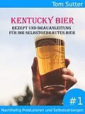 E-Book (epub) Kentucky Bier von Tom Sutter
