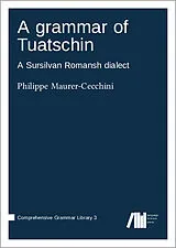 Fester Einband A grammar of Tuatschin von Philippe Maurer-Cecchini