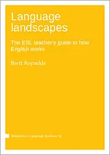 Kartonierter Einband Language Landscapes : The ESL teacher's guide to how English works von Brett Reynolds