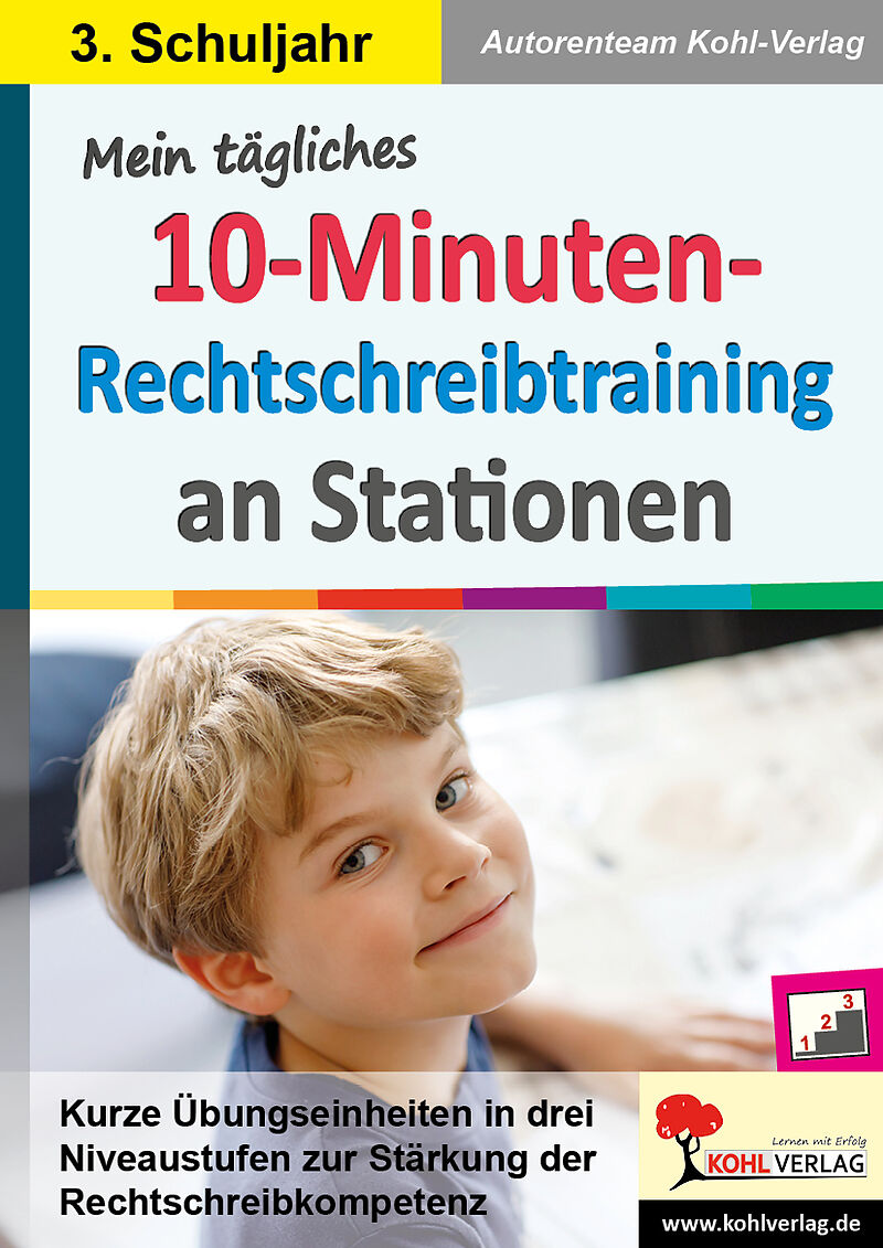 Mein tägliches 10-Minuten-Rechtschreibtraining an Stationen / Klasse 3