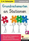 E-Book (pdf) Grundrechenarten an Stationen / Klasse 3-4 von Christiane Zettl