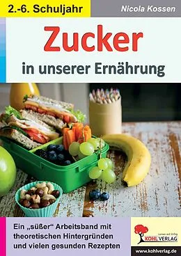 E-Book (pdf) Zucker in unserer Ernährung von Nicola Kossen