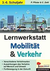 E-Book (pdf) Lernwerkstatt Mobilität und Verkehr von Petra Pfister, Christiane Zettl
