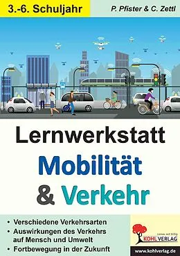 E-Book (pdf) Lernwerkstatt Mobilität und Verkehr von Petra Pfister, Christiane Zettl