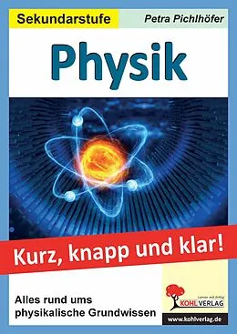E-Book (pdf) Physik - Kurz, knapp und klar! von Petra Pichlhöfer