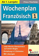 eBook (pdf) Wochenplan Französisch / ab 1. Lernjahr de Prisca Thierfelder