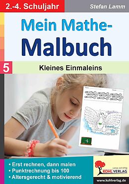 E-Book (pdf) Mein Mathe-Malbuch / Band 5: Kleines Einmaleins von Stefan Lamm