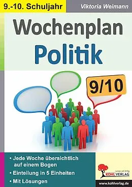E-Book (pdf) Wochenplan Politik / Klasse 9-10 von Viktoria Weimann