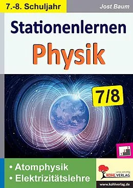 E-Book (pdf) Stationenlernen Physik / Band 2: Atomphysik und Elektrizitätslehre von Jost Baum