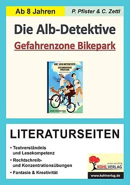 E-Book (pdf) Die Alb-Detektive: Gefahrenzone Bikepark - Literaturseiten von Petra Pfister, Christiane Zettl