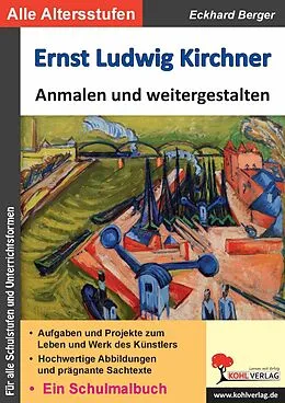 E-Book (pdf) Ernst Ludwig Kirchner anmalen und weitergestalten von Eckhard Berger