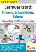 E-Book (pdf) Lernwerkstatt Fliegen, Schwimmen, Fahren von Jost Baum