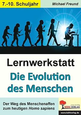 E-Book (pdf) Lernwerkstatt Die Evolution des Menschen von Michael Freund