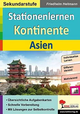 E-Book (pdf) Stationenlernen Kontinente / Asien von Friedhelm Heitmann