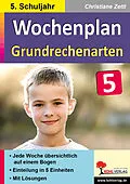 E-Book (pdf) Wochenplan Grundrechenarten / Klasse 5 von Christiane Zettl