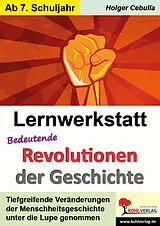 PDF Lernwerkstatt Bedeutende Revolutionen der Geschichte von Holger Cebulla