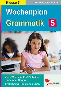 E-Book (pdf) Wochenplan Grammatik / Klasse 5 von Susanne Mitasch-Kraft