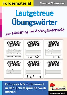 E-Book (pdf) Lautgetreue Übungswörter zur Förderung im Anfangsunterricht von Manuel Schneider