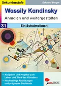 E-Book (pdf) Wassily Kandinsky anmalen und weitergestalten von Eckhard Berger