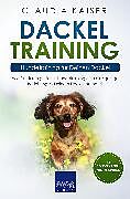 E-Book (epub) Dackel Training - Hundetraining für Deinen Dackel von Claudia Kaiser