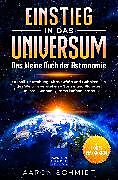 E-Book (epub) Einstieg in das Universum: Das kleine Buch der Astronomie von Aaron Schmidt