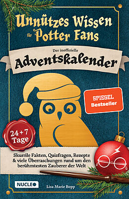 Kartonierter Einband Unnützes Wissen für Potter-Fans  Der inoffizielle Adventskalender von Lisa Marie Bopp