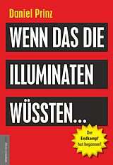 E-Book (epub) Wenn das die Illuminaten wüssten von Daniel Prinz, Jan van Helsing