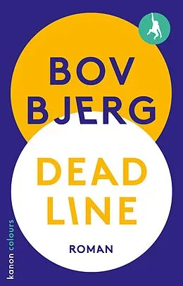 E-Book (epub) Deadline von Bov Bjerg