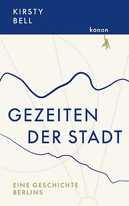 E-Book (epub) Gezeiten der Stadt von Kirsty Bell