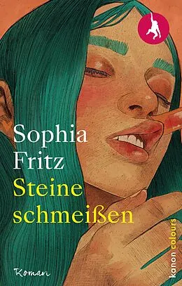 E-Book (epub) Steine schmeißen von Sophia Fritz