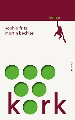 E-Book (epub) Kork von Sophia Fritz, Martin Bechler