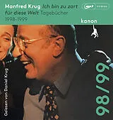 Audio CD (CD/SACD) Manfred Krug. Ich bin zu zart für diese Welt von Manfred Krug