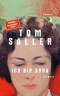 E-Book (epub) Ich bin Anna von Tom Saller